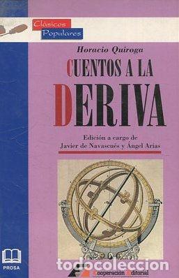 Libros: CUENTOS A LA DERIVA. - QUIROGA Horacio. - Foto 1