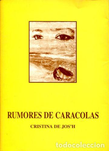 Libros: RUMORES DE CARACOLAS. - JOSH Cristina. - Foto 1