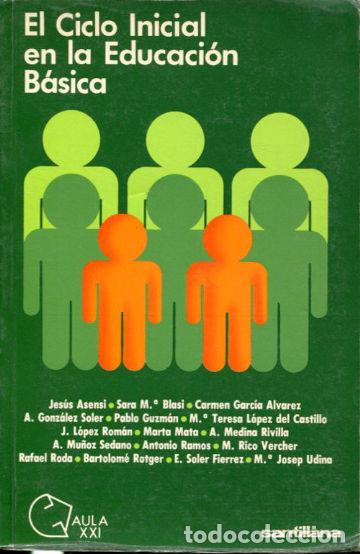 Libros: EL CICLO INICIAL EN LA EDUCACION BASICA. - VV.AA. - Foto 1