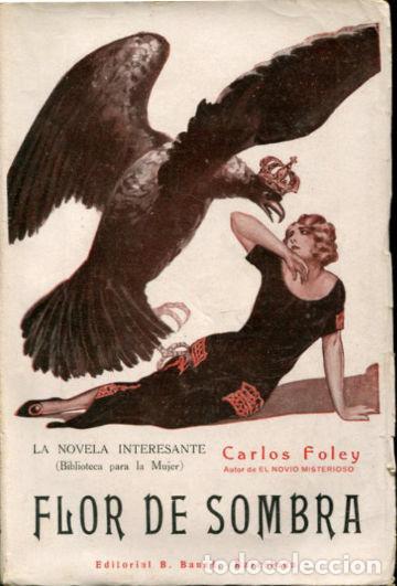 Libros: FLOR DE SOMBRA. - FOLEY Carlos. - Foto 1