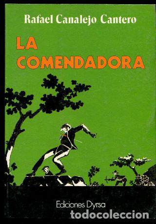 Libros: LA COMENDADORA. - CANALEJO CANTERO Rafael. - Foto 1