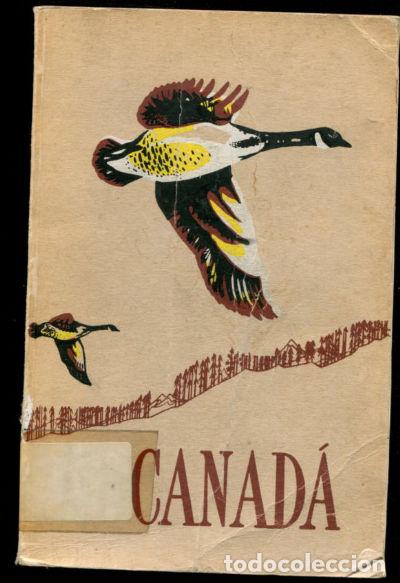 Libros: CANAD&Aacute;. MANUAL OFICIAL DESCRIPTIVO DE LAS CONDICIONES ACTUALES Y LOS PROGRESOS RECIENTES. - - Foto 1