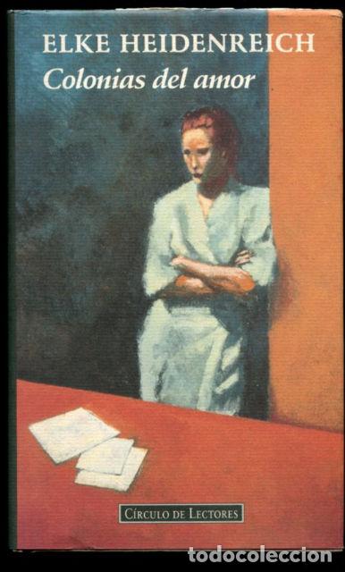 Libros: COLONIAS DE AMOR. - HEIDENREICH Elke. - Foto 1