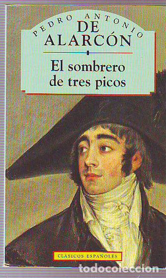 Libros: EL SOMBRERO DE TRES PICOS. - ALARC&Oacute;N Pedro Antonio de. - Foto 1