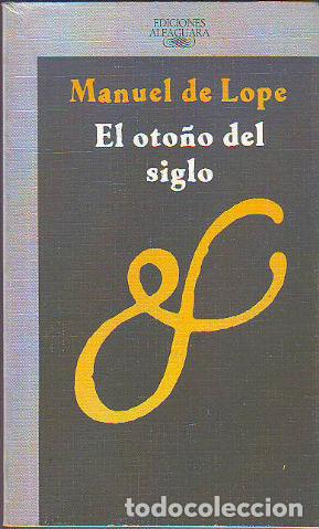 Libros: EL OTO&Ntilde;O DEL SIGLO. - LOPE Manuel de. - Foto 1