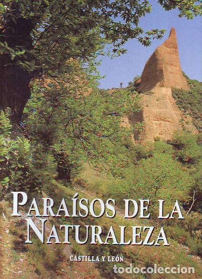 Libros: PARAISOS DE LA NATURALEZA. CASTILLA Y LEON. - - Foto 1