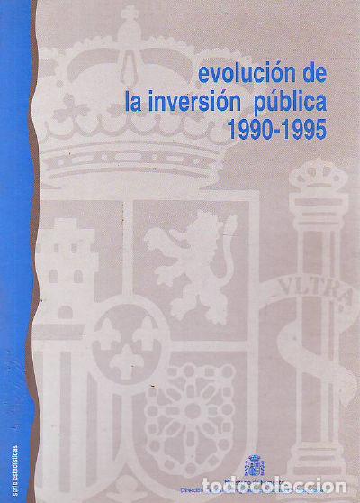 Libros: EVOLUCION DE LA INVERSION PUBLICA 1990-1995. - - Foto 1