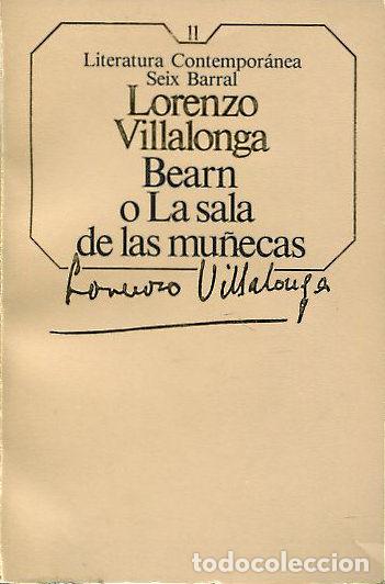 Libros: BEARN O LA SALA DE LAS MU&Ntilde;ECAS. - VILLALONGA Lorenzo. - Foto 1