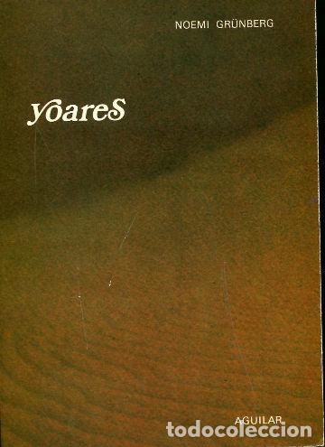 Libros: YOARES. - GRUNBERG Noemi. - Foto 1