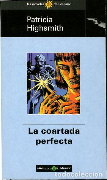 Libros: LA COARTADA PERFECTA. - HIGHSMITH Patricia. - Foto 1