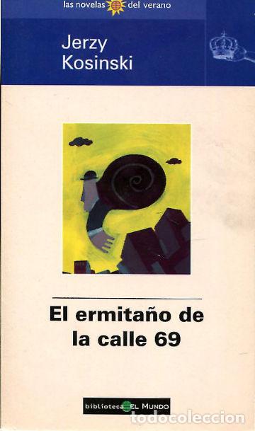 Libros: EL ERMITA&Ntilde;O DE LA CALLE 69. - KOSINSKI Jerzy. - Foto 1