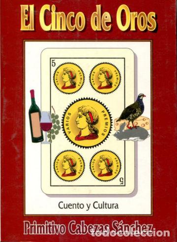 Libros: EL CINCO DE OROS. - CABEZAS SANCHEZ Primitivo. - Foto 1