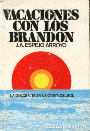 Libros: VACACIONES CON LOS BRANDON. - ESPEJO ARROYO J.A. - Foto 1