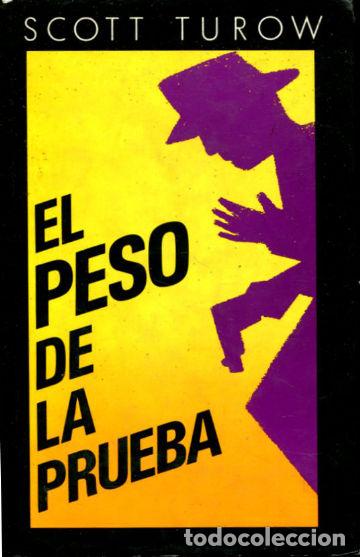 Libros: EL PESO DE LA PRUEBA. - TUROW Scott. - Foto 1