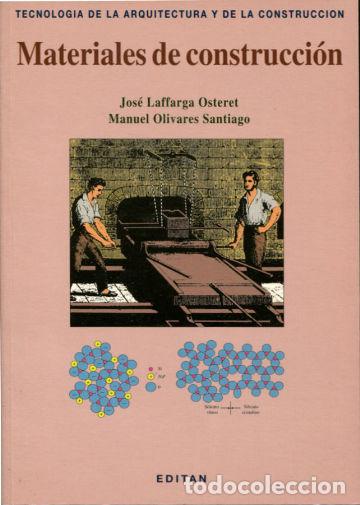Libros: MATERIALES DE CONSTRUCCION. - LAFFARGA OSTERET Jose. - Foto 1
