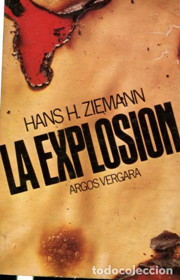 Libros: LA EXPLOSION. - ZIEMANN Hans Heinrich. - Foto 1