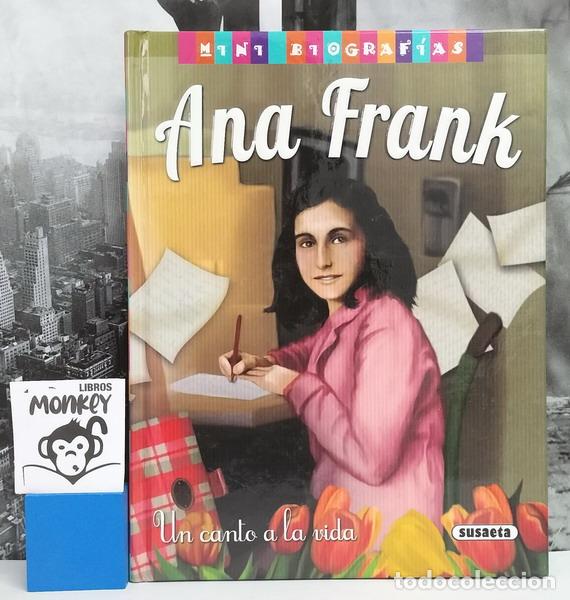 Libros: Ana Frank. Un canto a la vida - Jos&eacute; Mor&aacute;n - Foto 1