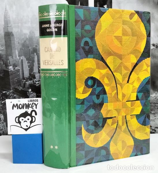 Libros: El camino de Versalles - Anne y Serge Golon - Foto 1