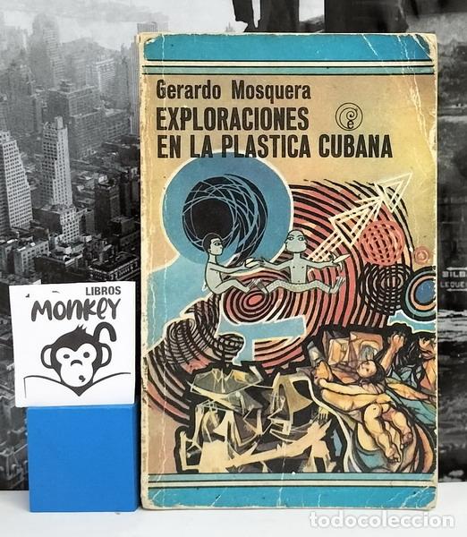 Libros: Exploraci&oacute;n en la pl&aacute;stica cubana - Gerardo Mosquera - Foto 1