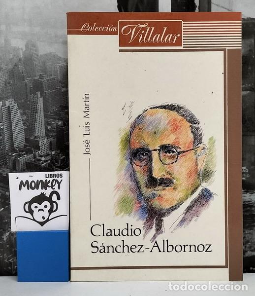 Libros: Claudio S&aacute;nchez-Albornoz - Jos&eacute; Luis Mart&iacute;n - Foto 1