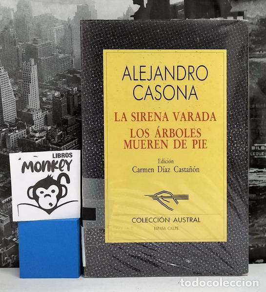 Libros: La sirena varada. Los &aacute;rboles mueren de pie - Alejandro Casanova - Foto 1