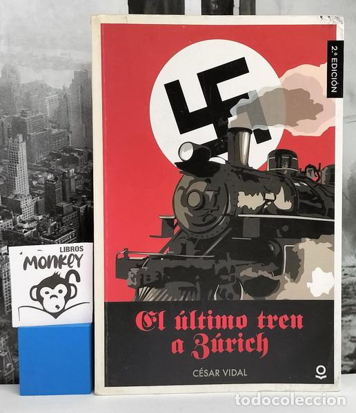 Libros: El &uacute;ltimo tren a B&uacute;rich - C&eacute;sar Vidal - Foto 1