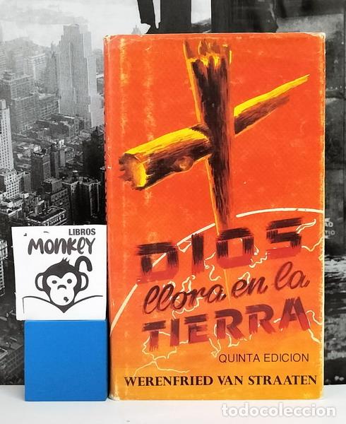 Libros: Dios llora en la tierra - Werenfried van Straaten - Foto 1