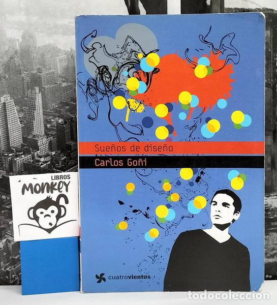 Libros: Sue&ntilde;os de dise&ntilde;o - Carlos Go&ntilde;i - Foto 1