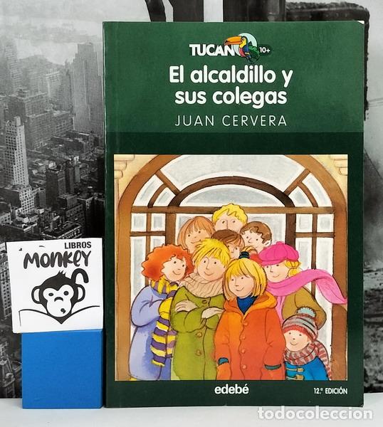 Libros: El alcaldillo y sus colegas - Juan Cervera - Foto 1