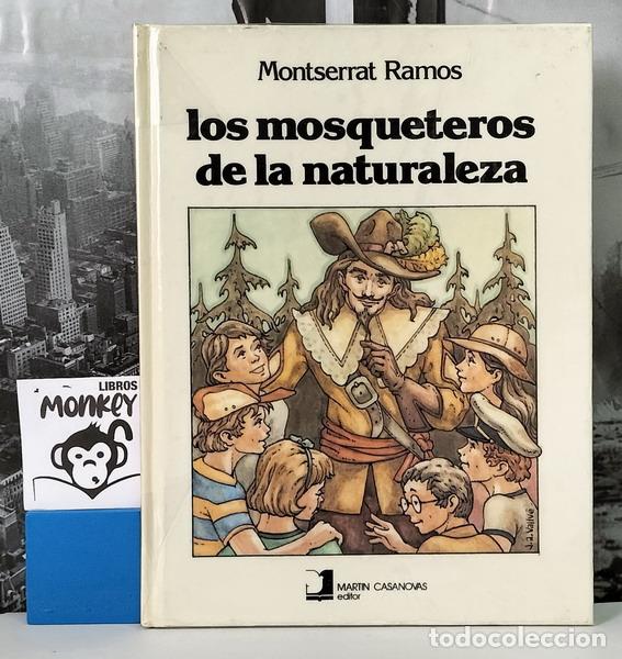Libros: Los mosqueteros de la naturaleza - Montserrat Ramos - Foto 1