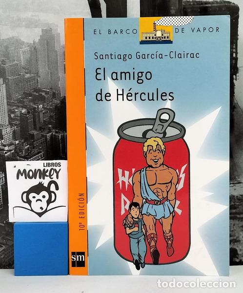 Libros: El amigo de H&eacute;rcules - Santiago Garc&iacute;a-Clairac - Foto 1