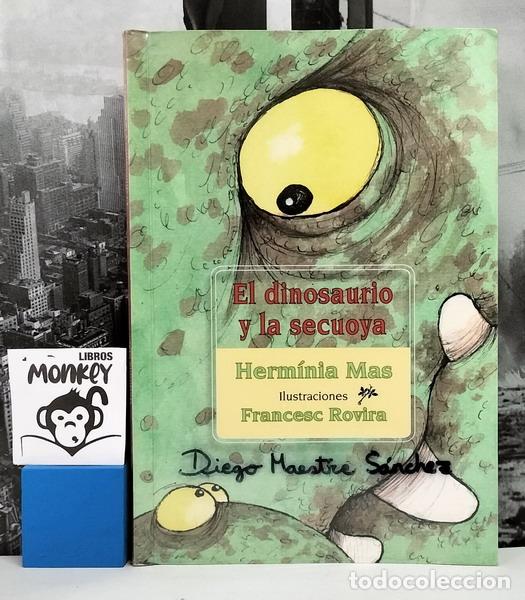 Libros: El dinosaurio y la secuoya - Herm&iacute;nia Mas - Foto 1