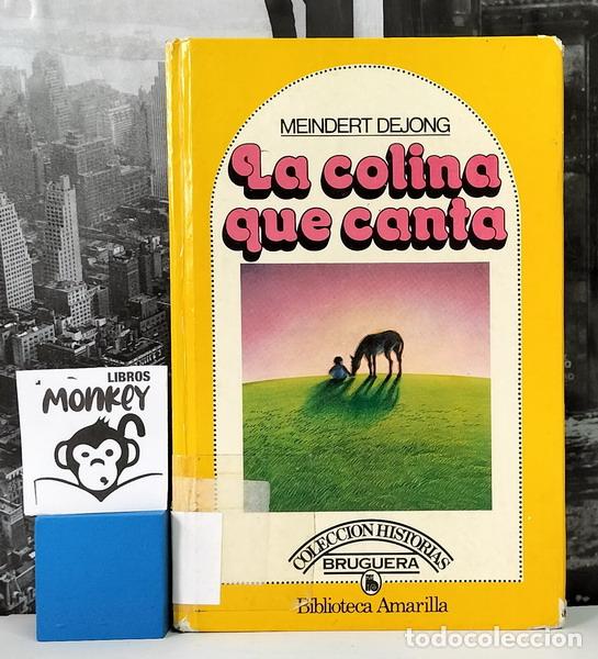 Libros: La colina que canta - Meindert Dejong - Foto 1