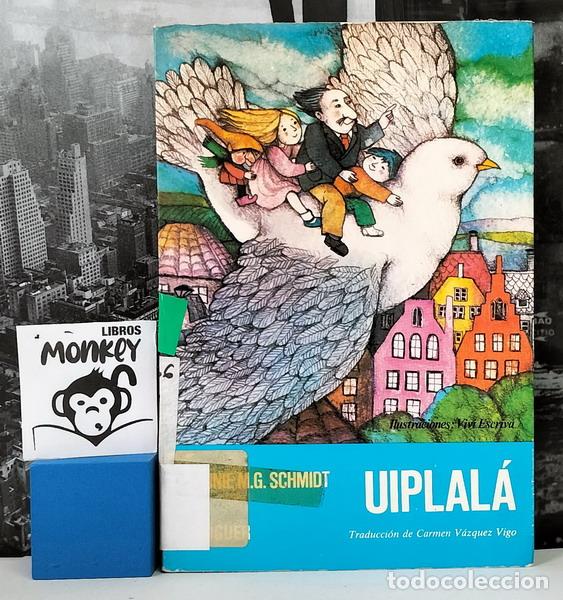 Libros: Uiplal&aacute; - Annie M. G. Schmidt - Foto 1