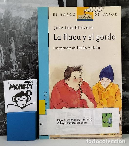 Libros: La flaca y el gordo - Jos&eacute; Luis Olaizola - Foto 1