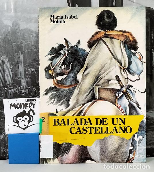 Libros: Balada de un castellano - Mar&iacute;a Isabel Molina - Foto 1