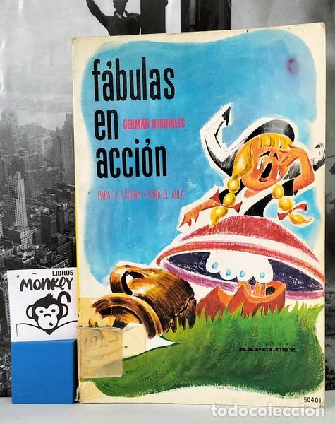 Libros: F&aacute;bulas en acci&oacute;n para la escena y para el aula - Germ&aacute;n Berdiales - Foto 1