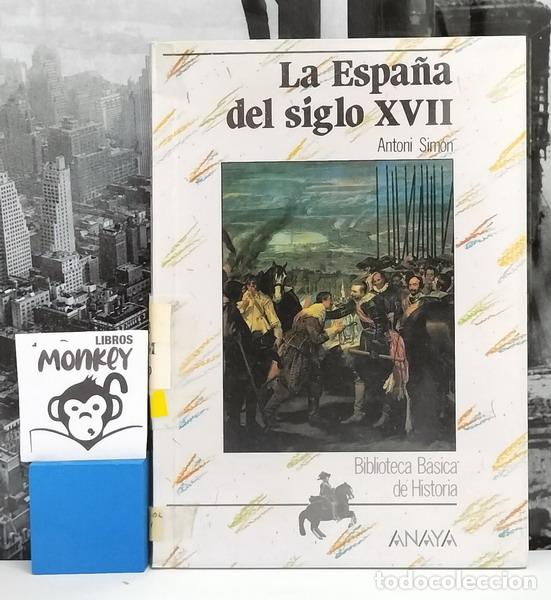 Libros: La Espa&ntilde;a del siglo XVII - Antoni Sim&oacute;n - Foto 1