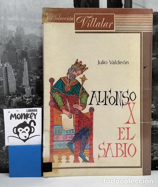 Libros: Alfonso X El Sabio - Julio Valde&oacute;n - Foto 1