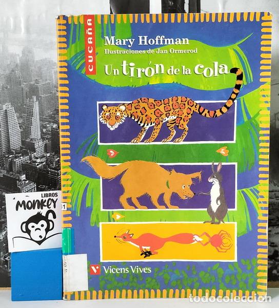 Libros: Un tir&oacute;n de la cola - Mary Hoffman - Foto 1