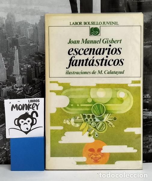 Libros: Escenarios fant&aacute;sticos - Joan Manuel Gisbert - Foto 1