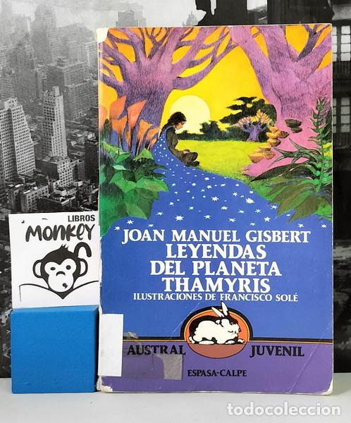Libros: Leyendas del planeta Thamyris - Joan Manuel Gisbert - Foto 1