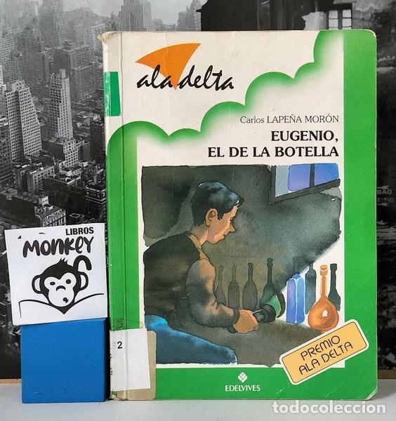 Libros: Eugenio, el de la botella - Carlos Lape&ntilde;a Mor&oacute;n - Foto 1