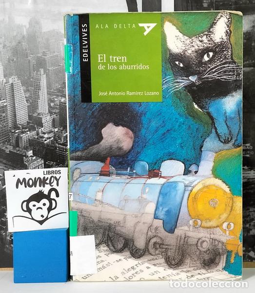 Libros: El tren de los aburridos - Jos&eacute; Antonio Ram&iacute;rez Lozano - Foto 1