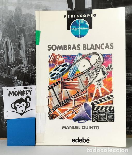 Libros: Sombras blancas - Manuel Quinto - Foto 1