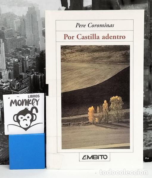 Libros: Por Castilla adentro - Pere Corominas - Foto 1