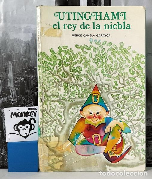 Libros: Utinghami el rey de la niebla - Merc&egrave; Canela Garayoa - Foto 1
