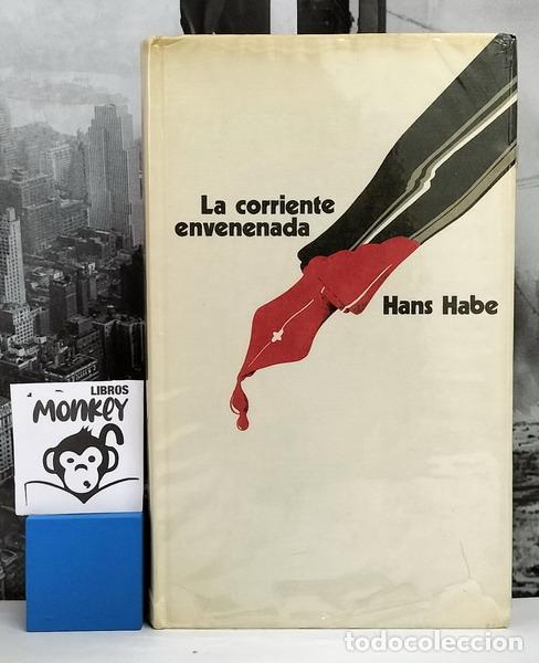 Libros: La corriente envenenada - Hans Habe - Foto 1