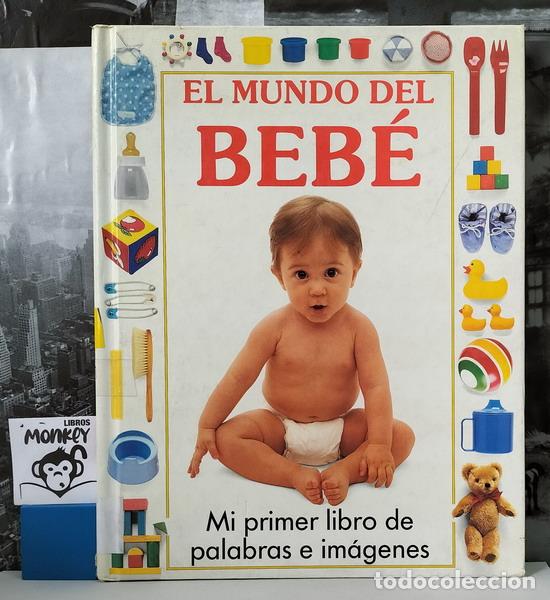 Libros: El mundo del beb&eacute; - Angela Wilkes - Foto 1