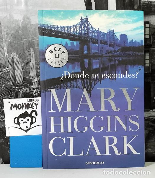 Libros: &iquest;D&oacute;nde te escondes? - Mary Higgins Clark - Foto 1